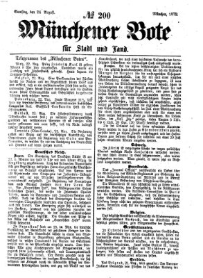 Münchener Bote für Stadt und Land Samstag 24. August 1872