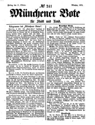 Münchener Bote für Stadt und Land Freitag 11. Oktober 1872