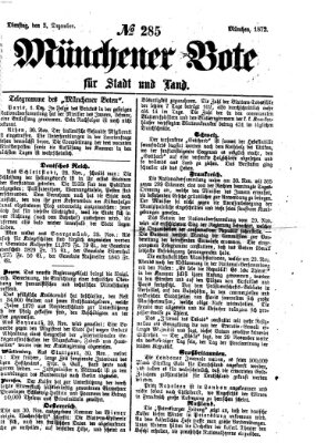 Münchener Bote für Stadt und Land Dienstag 3. Dezember 1872