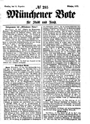 Münchener Bote für Stadt und Land Samstag 14. Dezember 1872