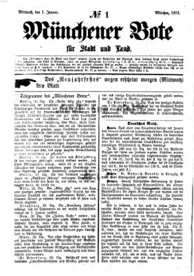 Münchener Bote für Stadt und Land Mittwoch 1. Januar 1873