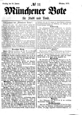 Münchener Bote für Stadt und Land Dienstag 14. Januar 1873