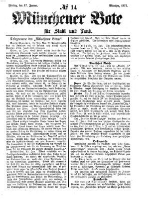 Münchener Bote für Stadt und Land Freitag 17. Januar 1873