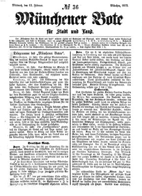 Münchener Bote für Stadt und Land Mittwoch 12. Februar 1873