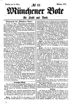 Münchener Bote für Stadt und Land Samstag 15. März 1873