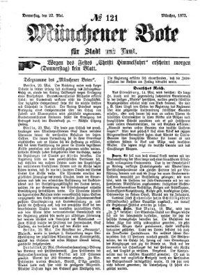 Münchener Bote für Stadt und Land Donnerstag 22. Mai 1873