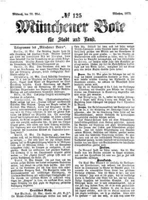 Münchener Bote für Stadt und Land Mittwoch 28. Mai 1873