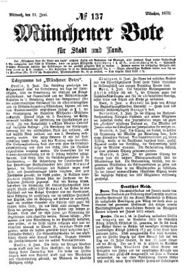 Münchener Bote für Stadt und Land Mittwoch 11. Juni 1873