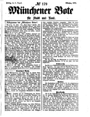 Münchener Bote für Stadt und Land Freitag 1. August 1873