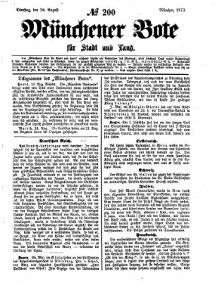 Münchener Bote für Stadt und Land Dienstag 26. August 1873