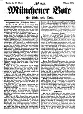 Münchener Bote für Stadt und Land Samstag 18. Oktober 1873