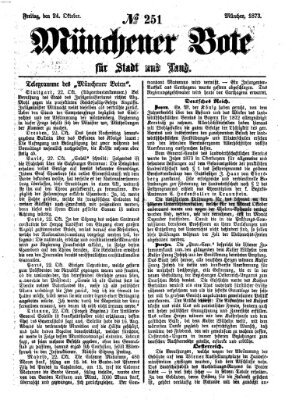 Münchener Bote für Stadt und Land Freitag 24. Oktober 1873