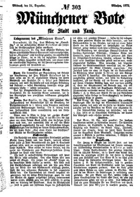 Münchener Bote für Stadt und Land Mittwoch 24. Dezember 1873