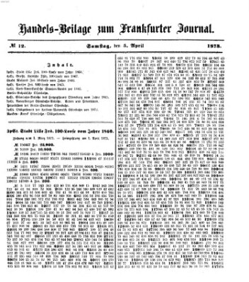 Frankfurter Journal. Handels-Beilage zum Frankfurter Journal (Frankfurter Journal) Samstag 5. April 1873