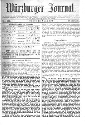 Würzburger Journal Mittwoch 2. Juli 1873