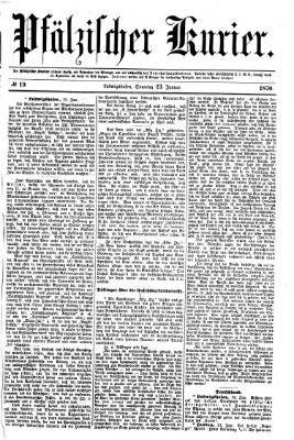 Pfälzischer Kurier Sonntag 23. Januar 1870