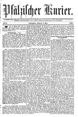 Pfälzischer Kurier Mittwoch 2. März 1870