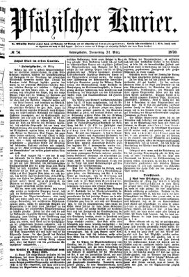 Pfälzischer Kurier Donnerstag 31. März 1870