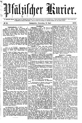 Pfälzischer Kurier Donnerstag 14. April 1870