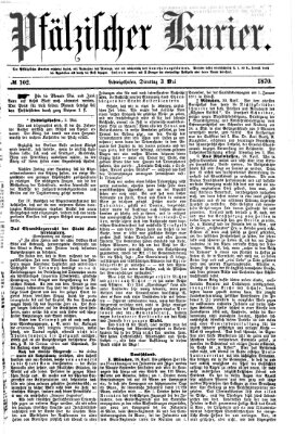 Pfälzischer Kurier Dienstag 3. Mai 1870