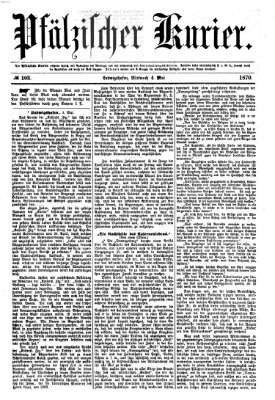 Pfälzischer Kurier Mittwoch 4. Mai 1870