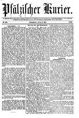 Pfälzischer Kurier Freitag 6. Mai 1870