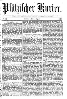 Pfälzischer Kurier Mittwoch 8. Juni 1870