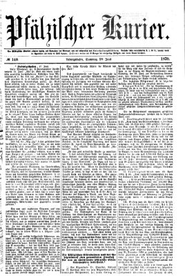 Pfälzischer Kurier Samstag 18. Juni 1870