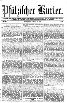 Pfälzischer Kurier Samstag 25. Juni 1870