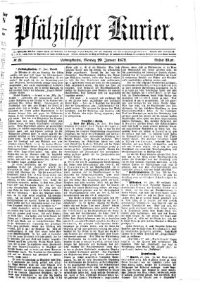 Pfälzischer Kurier Montag 29. Januar 1872