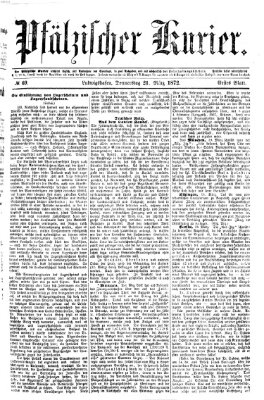 Pfälzischer Kurier Donnerstag 21. März 1872