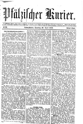 Pfälzischer Kurier Samstag 20. April 1872