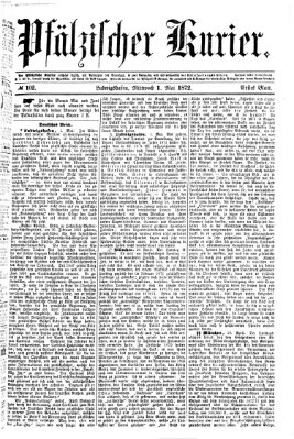 Pfälzischer Kurier Mittwoch 1. Mai 1872