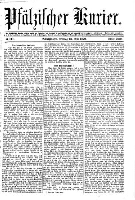 Pfälzischer Kurier Montag 13. Mai 1872