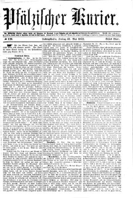 Pfälzischer Kurier Freitag 31. Mai 1872