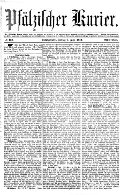 Pfälzischer Kurier Freitag 7. Juni 1872