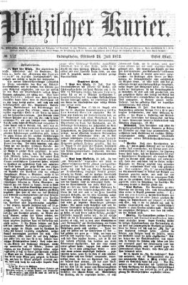 Pfälzischer Kurier Mittwoch 24. Juli 1872