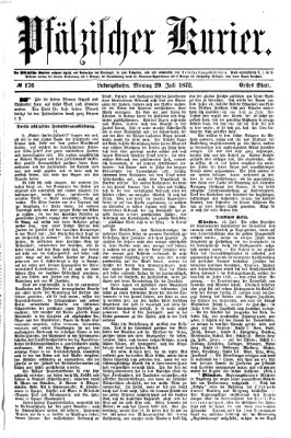 Pfälzischer Kurier Montag 29. Juli 1872