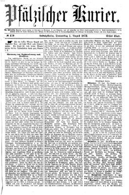 Pfälzischer Kurier Donnerstag 1. August 1872