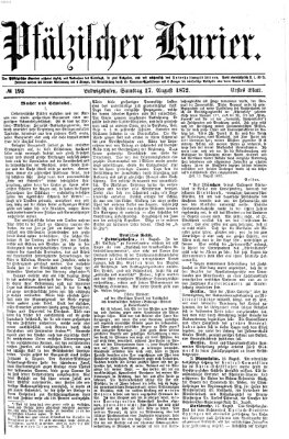 Pfälzischer Kurier Samstag 17. August 1872