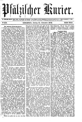 Pfälzischer Kurier Freitag 15. November 1872