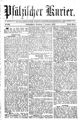 Pfälzischer Kurier Samstag 7. Dezember 1872