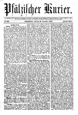 Pfälzischer Kurier Freitag 13. Dezember 1872