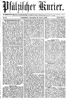 Pfälzischer Kurier Donnerstag 16. Januar 1873