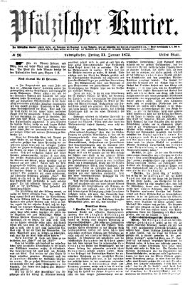 Pfälzischer Kurier Freitag 31. Januar 1873