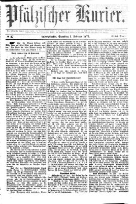 Pfälzischer Kurier Samstag 1. Februar 1873