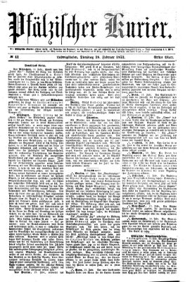 Pfälzischer Kurier Dienstag 18. Februar 1873