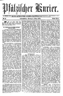 Pfälzischer Kurier Montag 3. März 1873