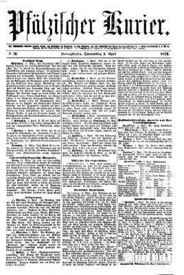 Pfälzischer Kurier Donnerstag 3. April 1873