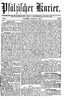 Pfälzischer Kurier Montag 21. April 1873